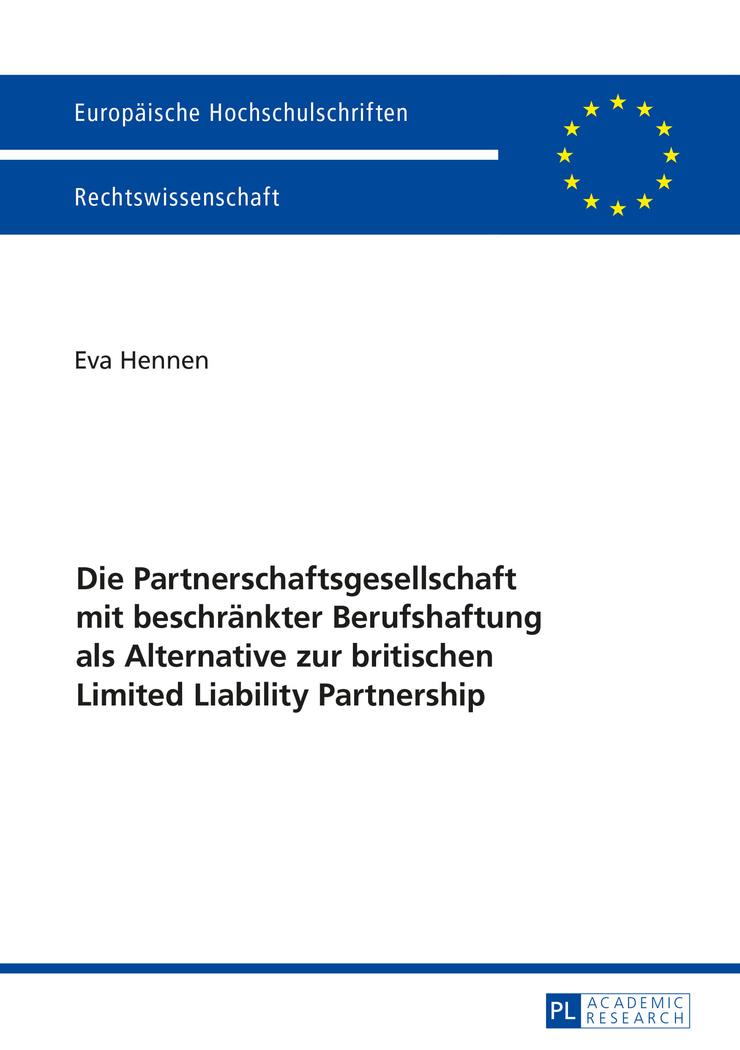 Vorderes Coverbild Die Partnerschaftsgesellschaft mit beschränkter Berufshaftung als Alternative zur britischen Limited Liability Partnership