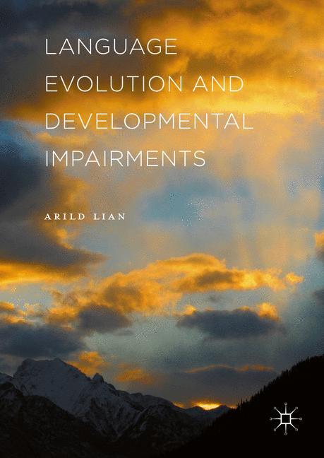 Vorderes Coverbild Language Evolution and Developmental Impairments