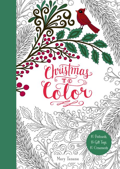 Vorderes Coverbild Christmas to Color: 10 Postcards, 15 Gift Tags, 10 Ornaments