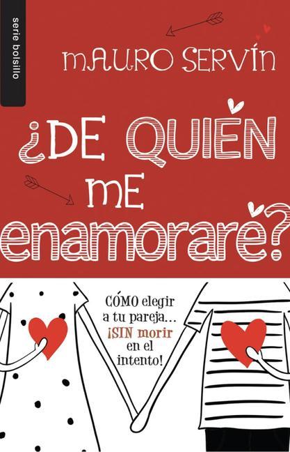 Vorderes Coverbild ¿De Quién Me Enamoraré? - Bolsilibro