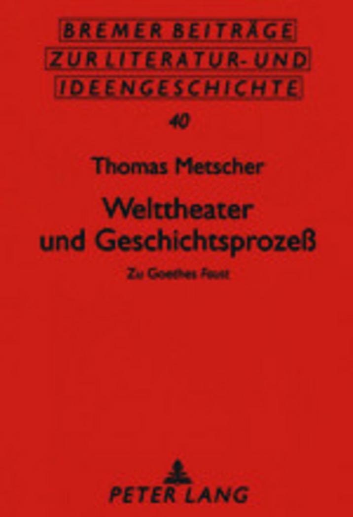 Vorderes Coverbild Welttheater und Geschichtsprozeß