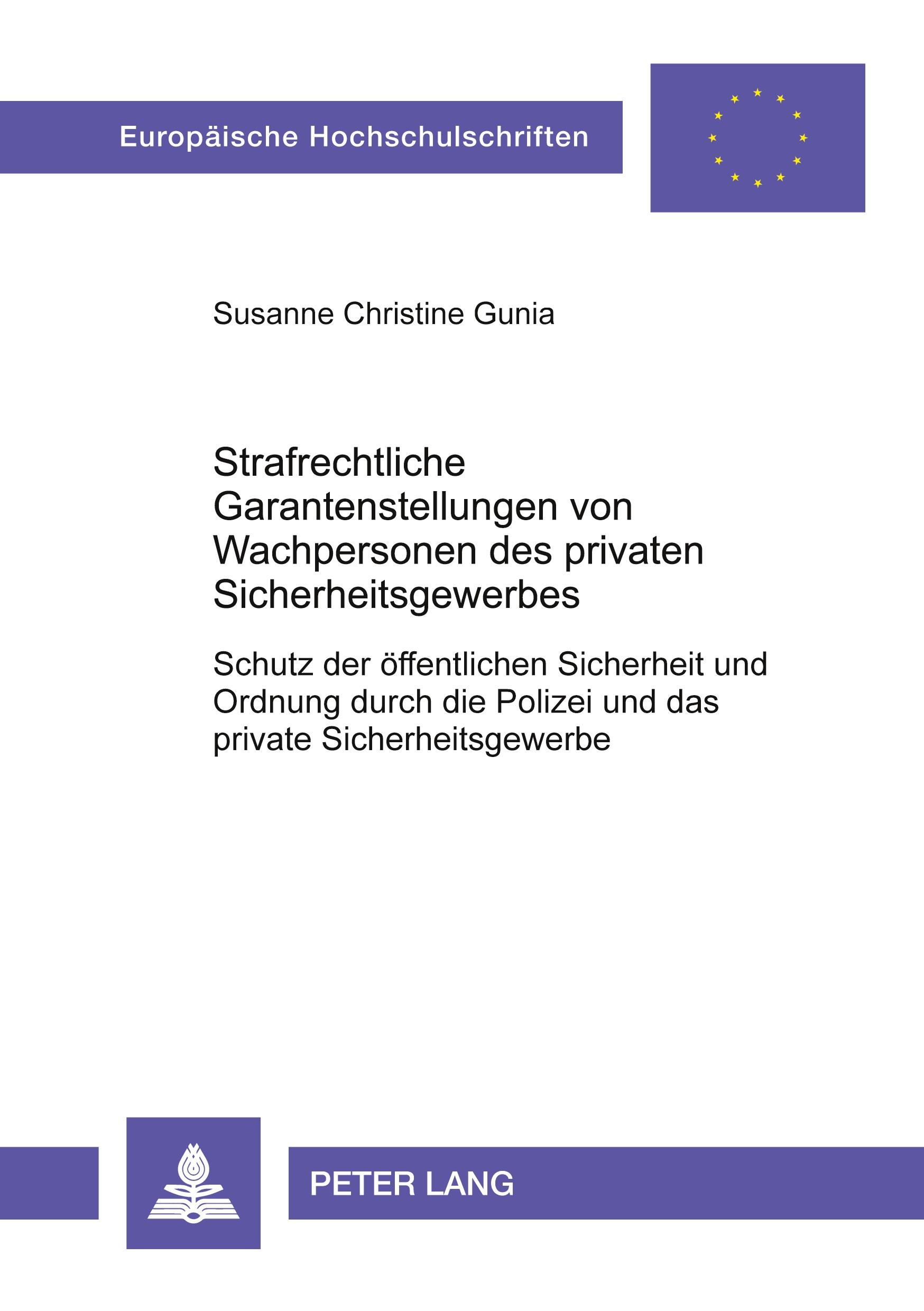 Vorderes Coverbild Strafrechtliche Garantenstellungen von Wachpersonen des privaten Sicherheitsgewerbes