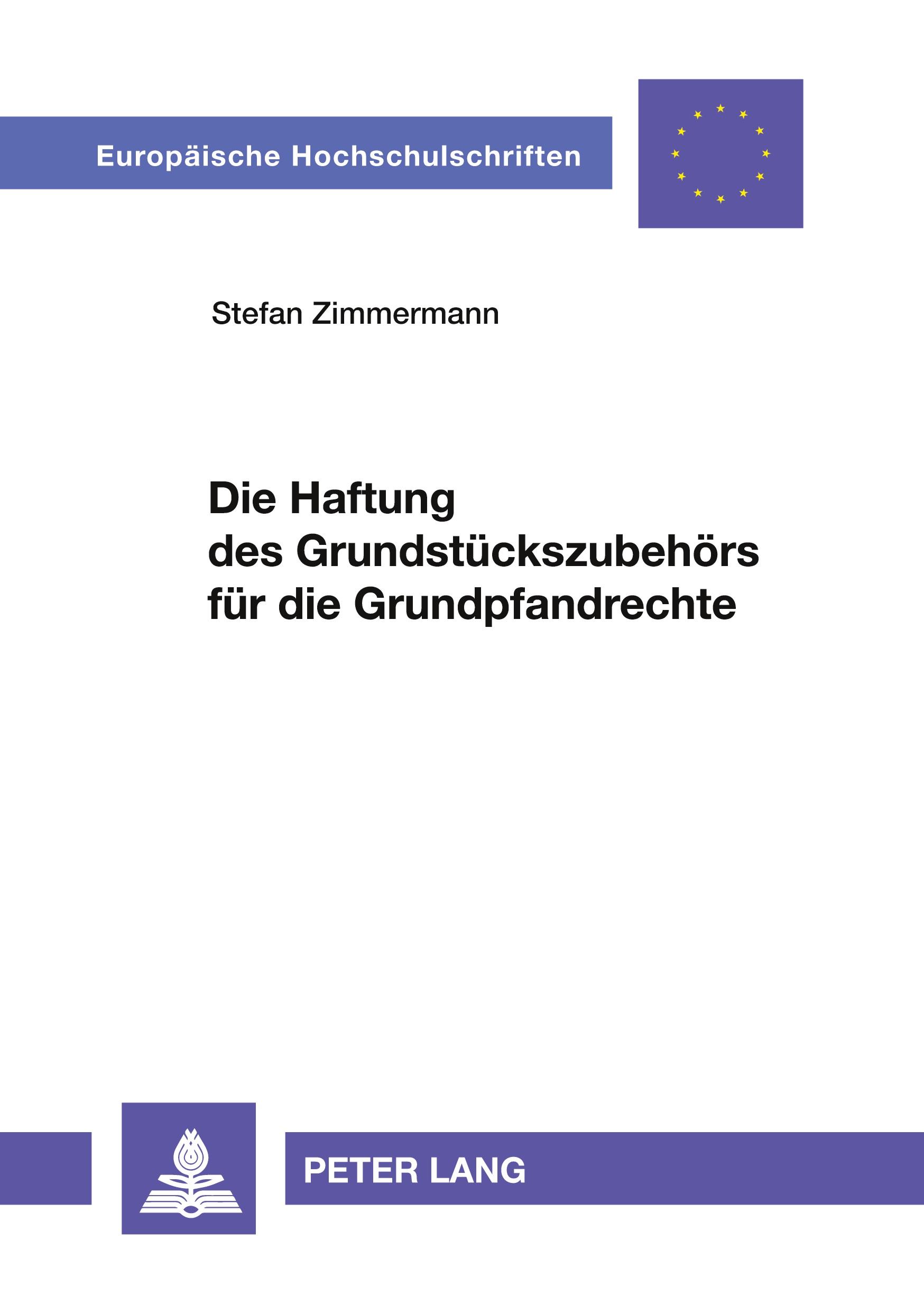 Vorderes Coverbild Die Haftung des Grundstückszubehörs für die Grundpfandrechte