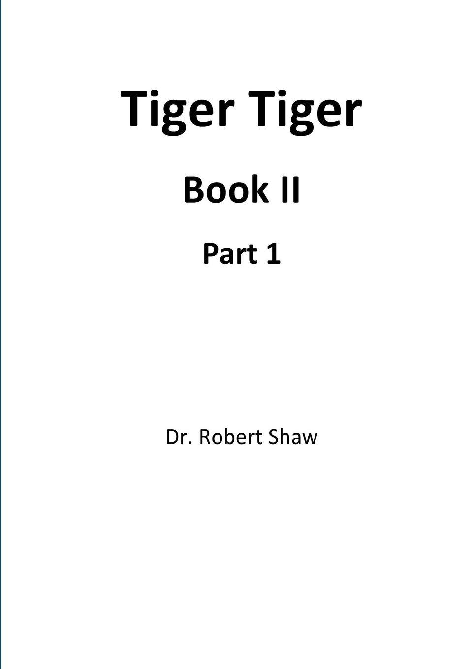 Vorderes Coverbild Tiger Tiger Book II