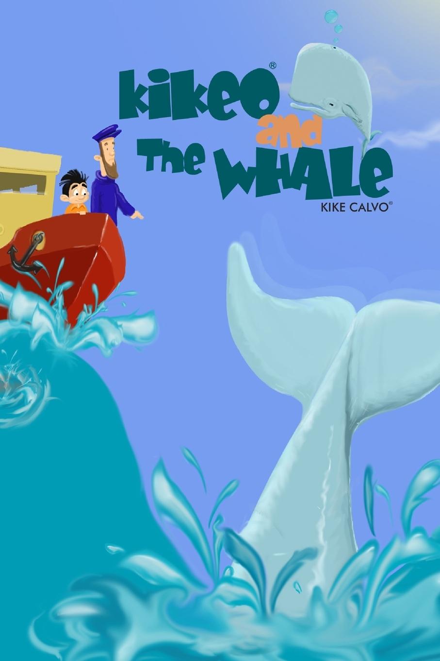 Vorderes Coverbild Kikeo and The Whale .  Ocean Conservation Children Book . Bedtime Story for Kids .
