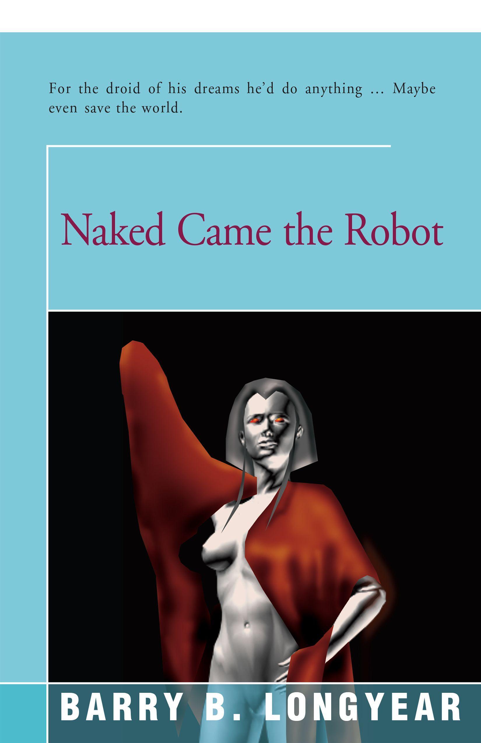 Vorderes Coverbild Naked Came the Robot