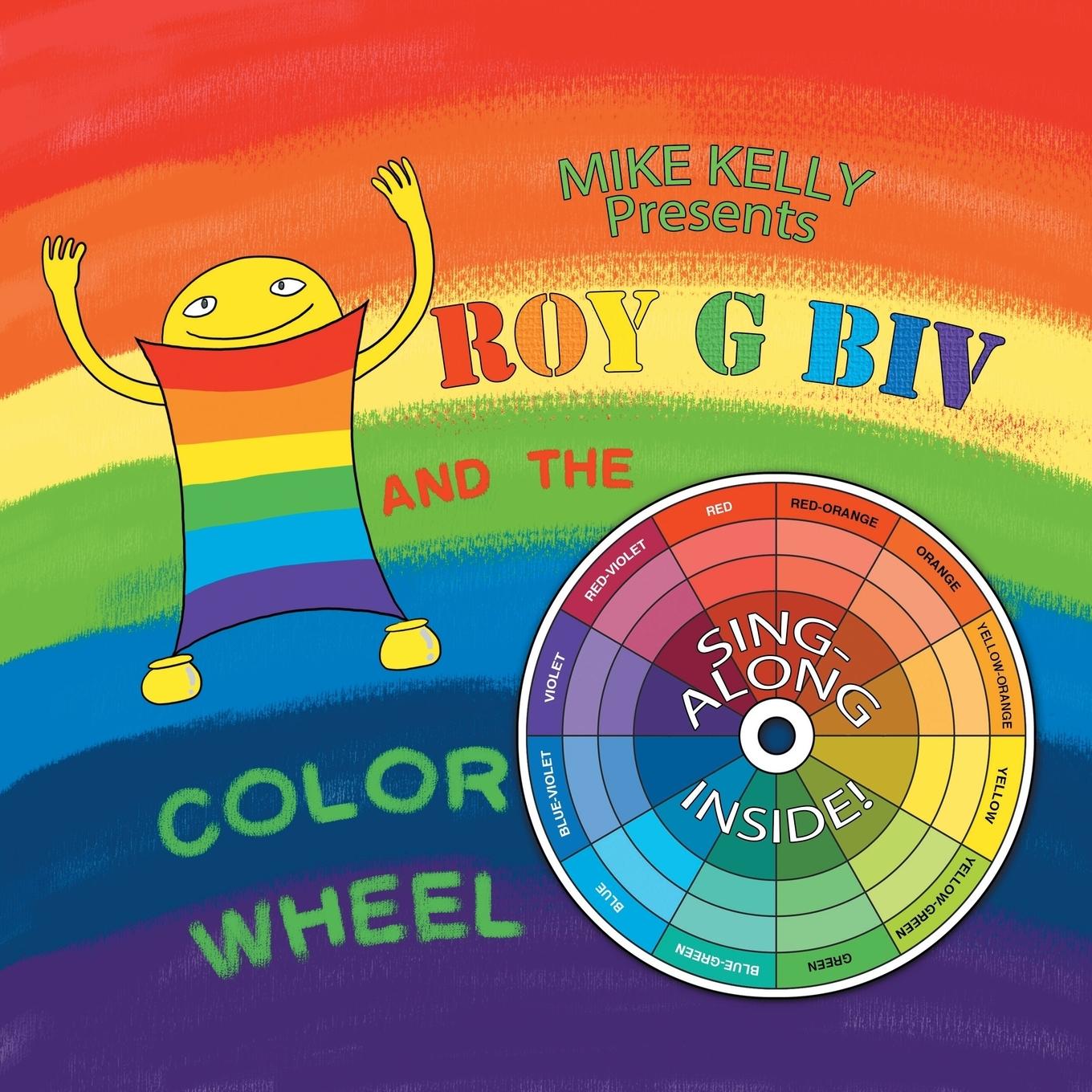Vorderes Coverbild Roy G Biv and the Color Wheel