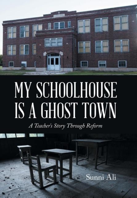 Vorderes Coverbild My Schoolhouse Is a Ghost Town