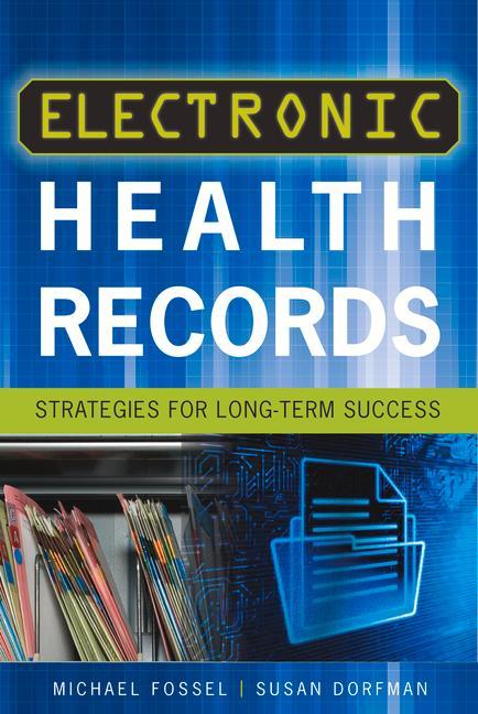 Vorderes Coverbild Electronic Health Records: Strategies for Long-Term Success