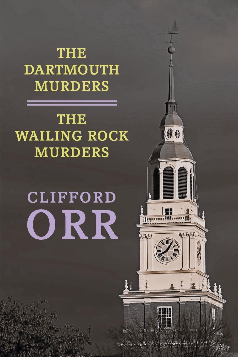 Vorderes Coverbild The Dartmouth Murders / The Wailing Rock Murders