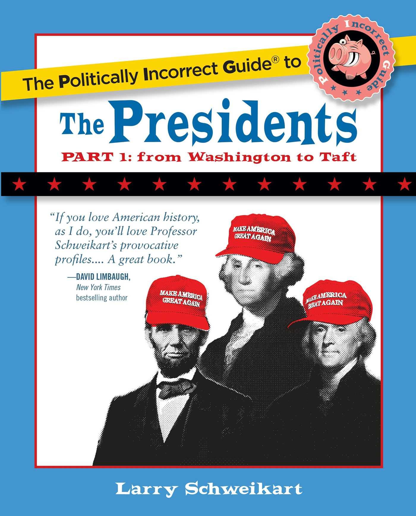 Vorderes Coverbild The Politically Incorrect Guide to the Presidents, Part 1