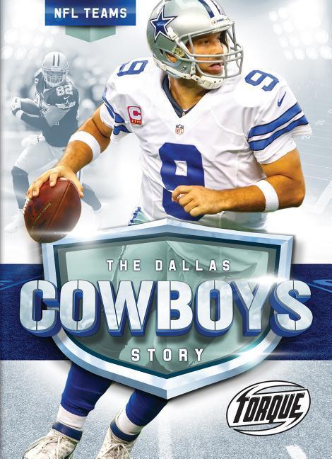 Vorderes Coverbild The Dallas Cowboys Story