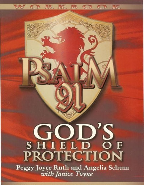 Vorderes Coverbild Psalm 91 Workbook: God's Shield of Protection (Study Guide) (Study Guide)