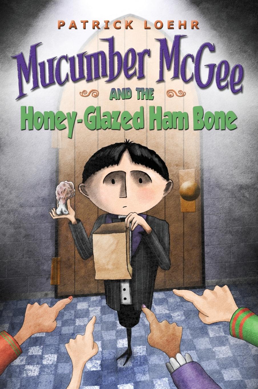 Vorderes Coverbild Mucumber McGee and the Honey-Glazed Ham Bone
