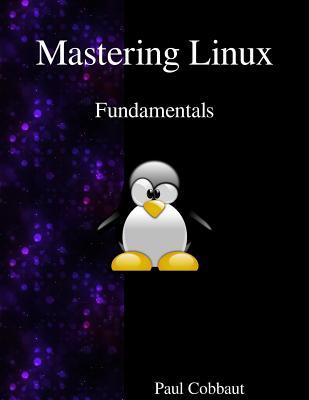 Vorderes Coverbild Mastering Linux - Fundamentals