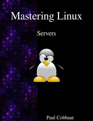 Vorderes Coverbild Mastering Linux - Servers