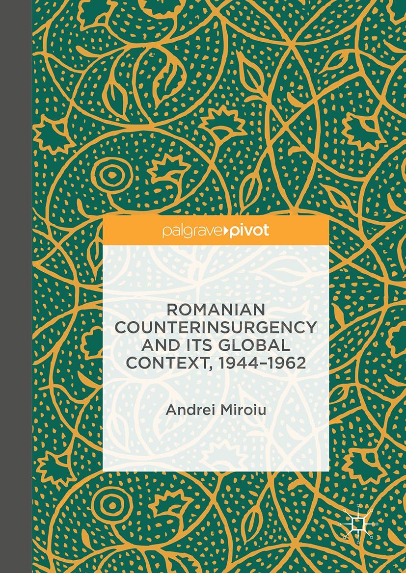Vorderes Coverbild Romanian Counterinsurgency and its Global Context, 1944-1962