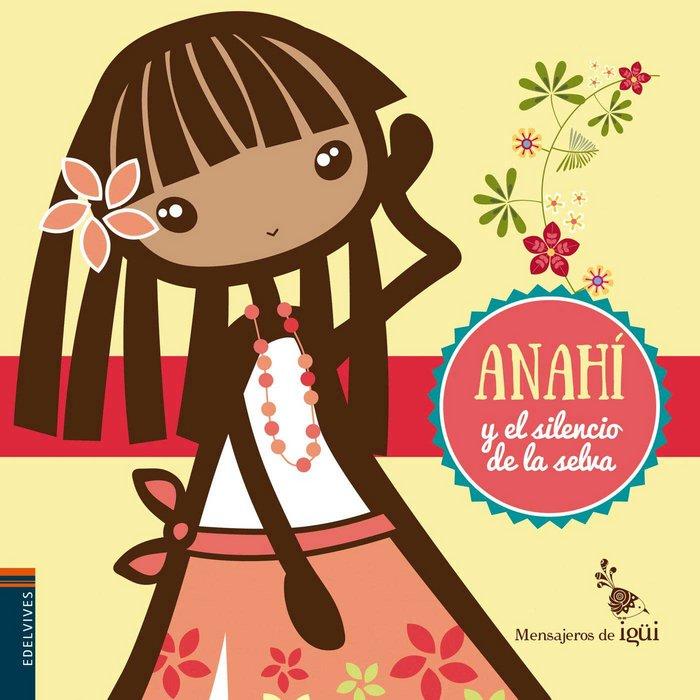 Vorderes Coverbild Anahí y el silencio de la selva
