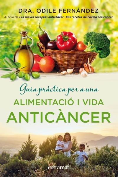 Vorderes Coverbild Guia pràctica per a una alimentació i una vida anticàncer