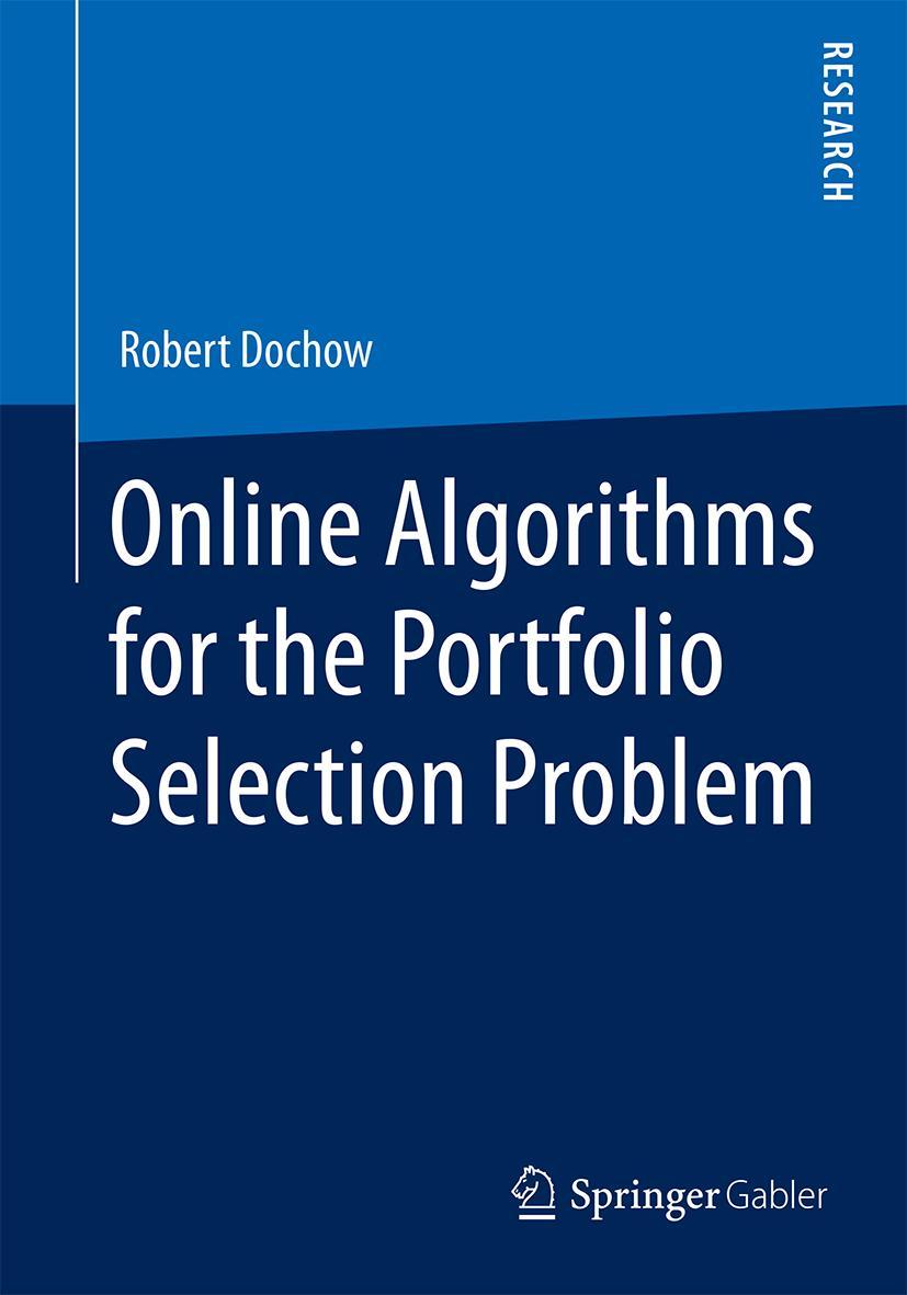 Vorderes Coverbild Online Algorithms for the Portfolio Selection Problem