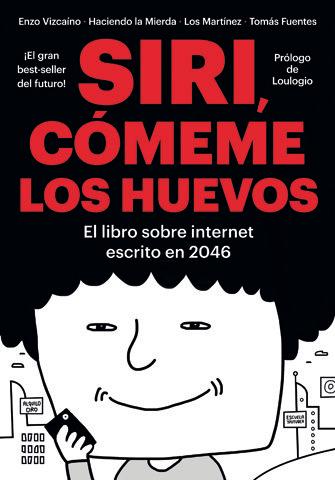 Vorderes Coverbild Siri, cómeme los huevos