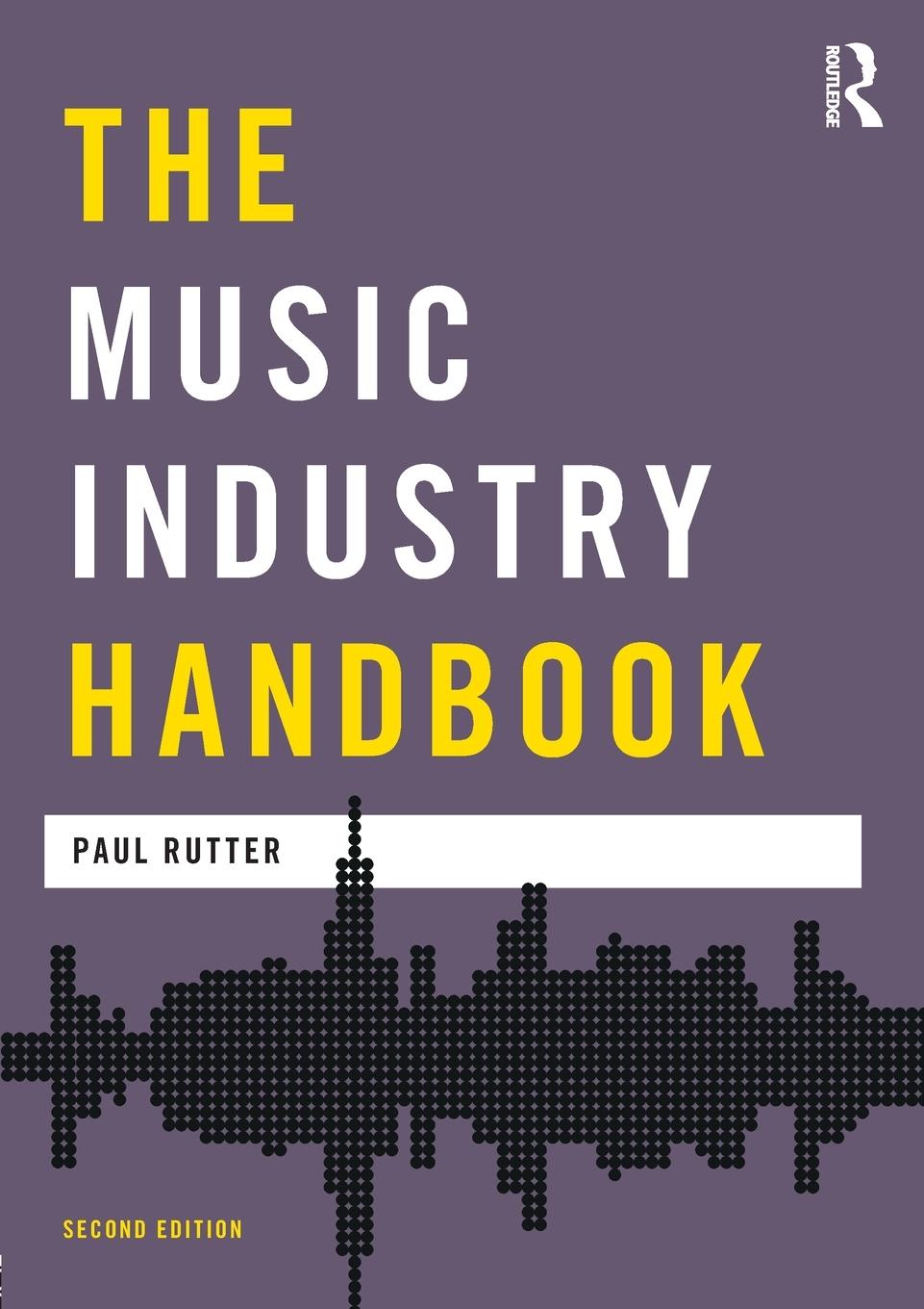 Vorderes Coverbild The Music Industry Handbook