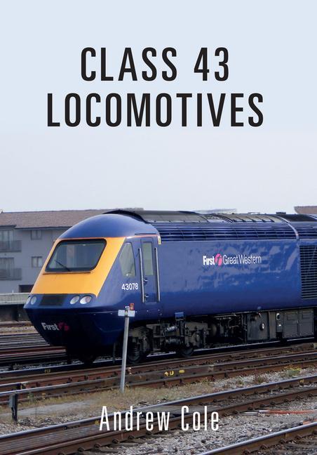 Vorderes Coverbild Class 43 Locomotives