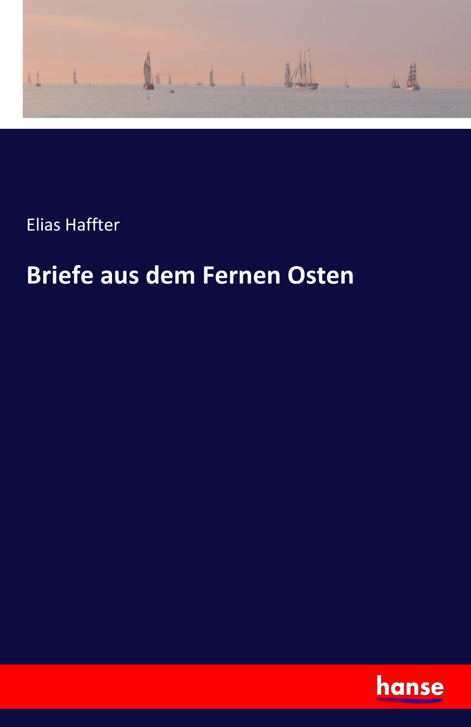 Vorderes Coverbild Briefe aus dem Fernen Osten