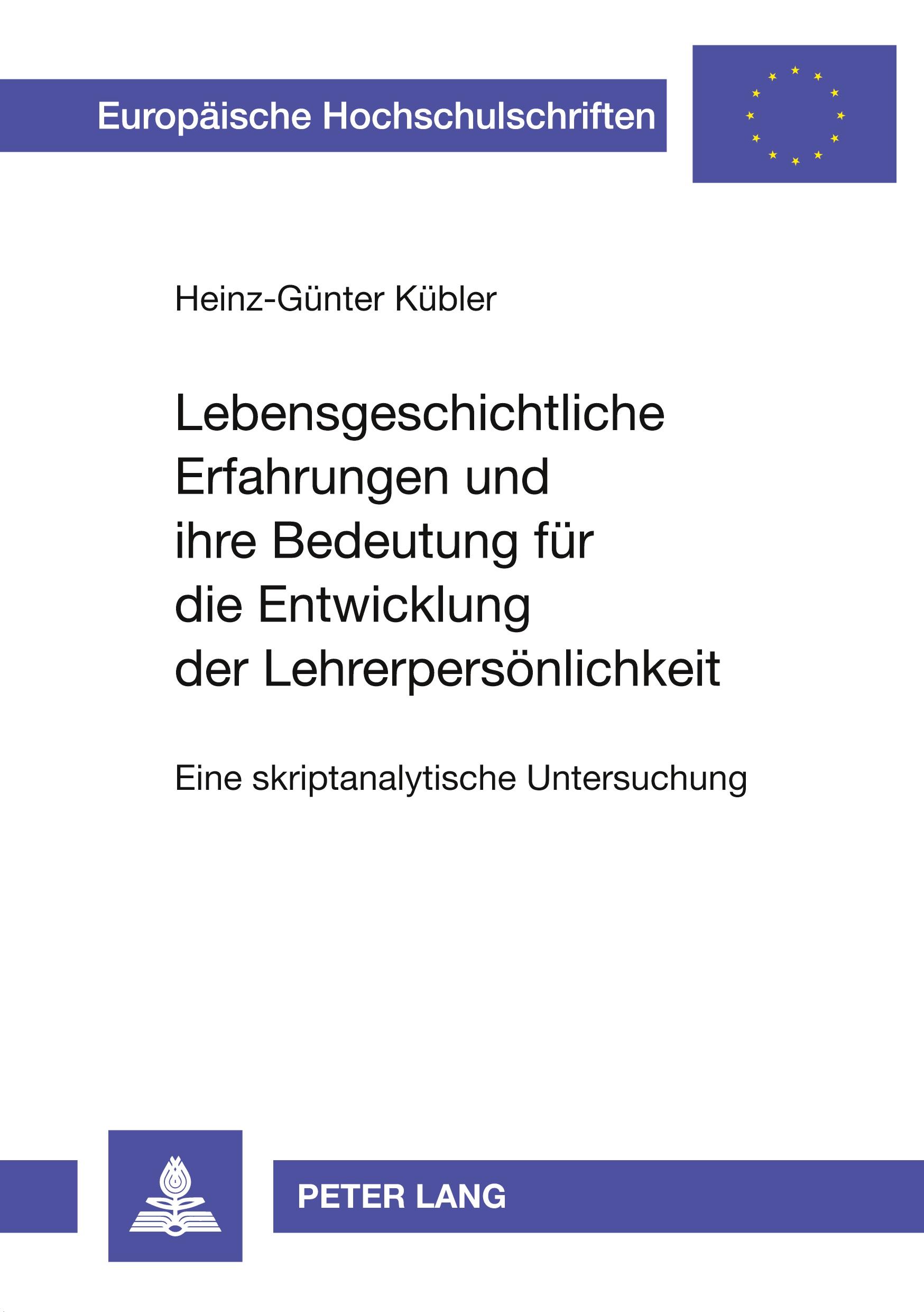 Vorderes Coverbild Lebensgeschichtliche Erfahrungen und ihre Bedeutung für die Entwicklung der Lehrerpersönlichkeit