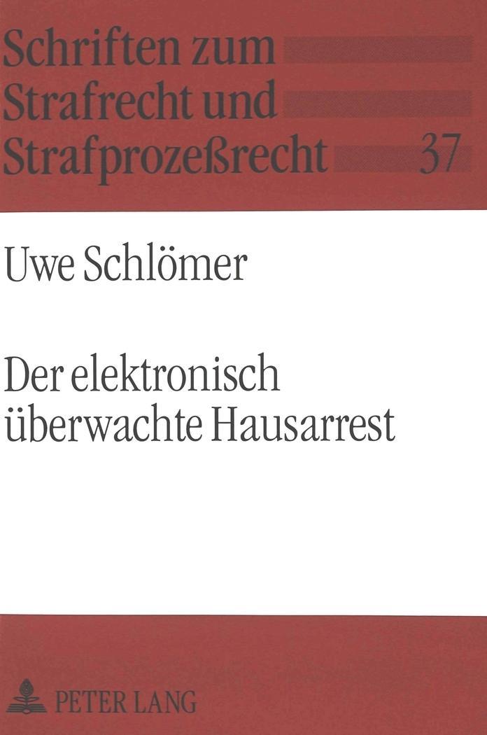 Vorderes Coverbild Der elektronisch überwachte Hausarrest