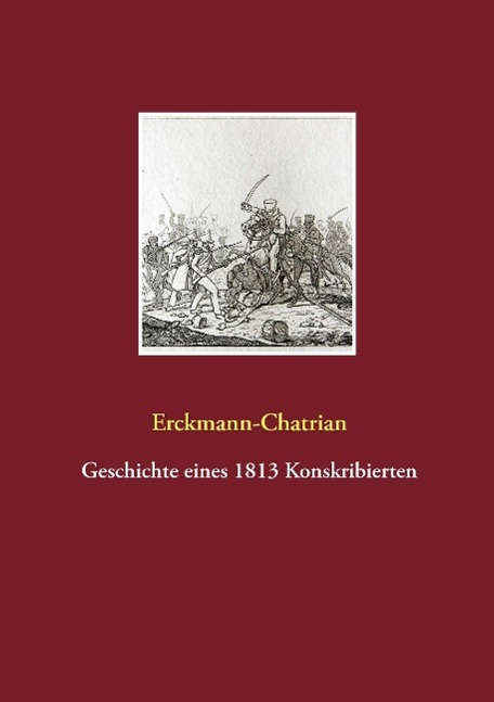 Vorderes Coverbild Geschichte eines 1813 Konskribierten