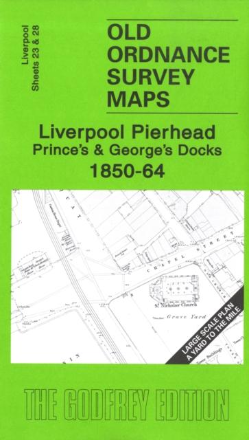 Vorderes Coverbild Liverpool Pierhead, Prince's and George's Docks 1850-64