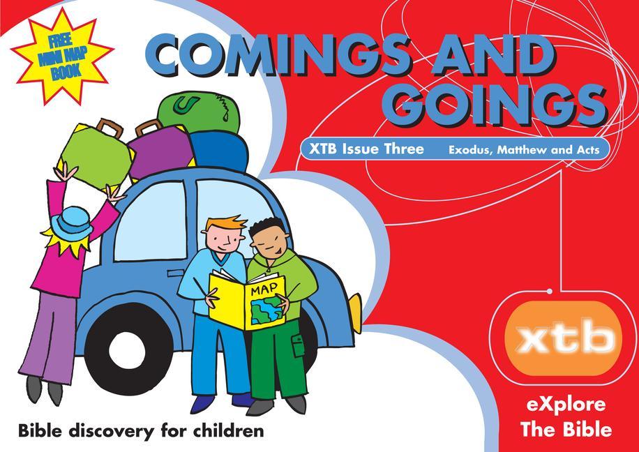 Vorderes Coverbild Xtb 3: Comings & Goings