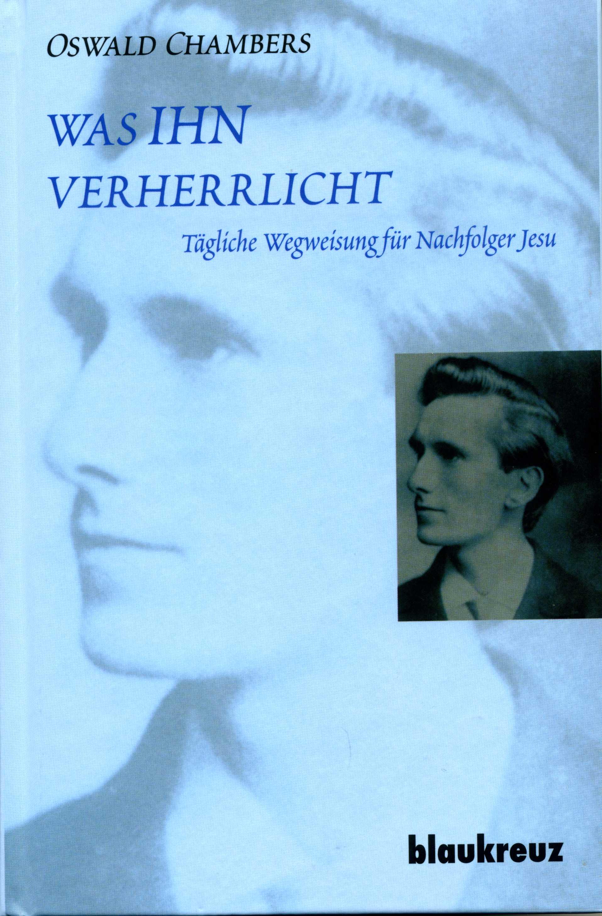 Vorderes Coverbild was IHN verherrlicht
