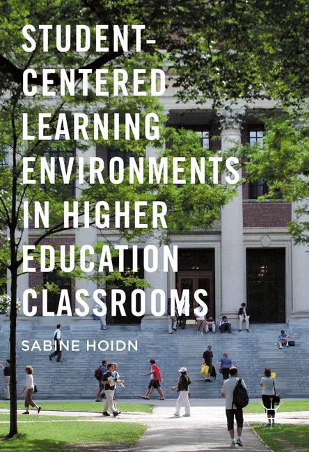 Vorderes Coverbild Student-Centered Learning Environments in Higher Education Classrooms