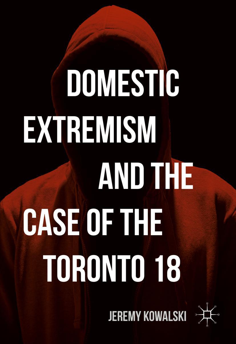Vorderes Coverbild Domestic Extremism and the Case of the Toronto 18
