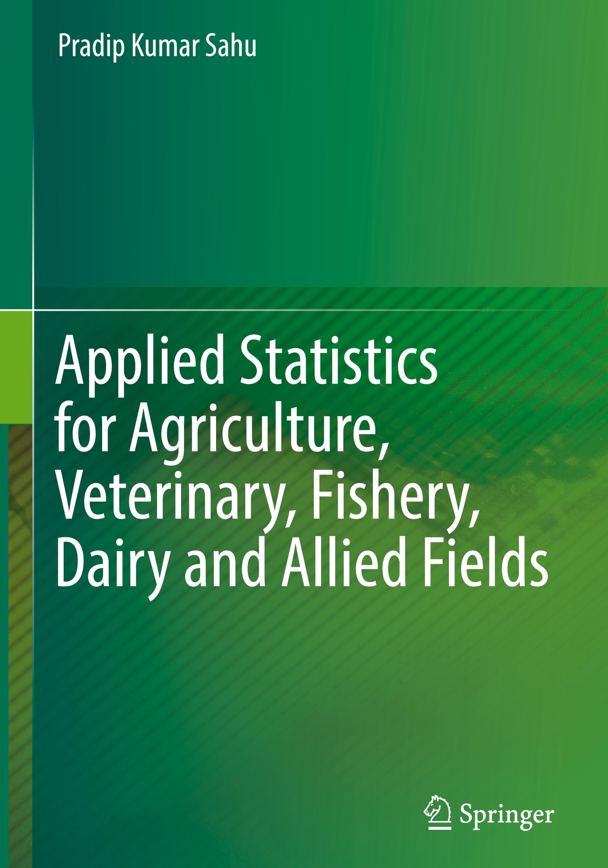 Vorderes Coverbild Applied Statistics for Agriculture, Veterinary, Fishery, Dairy and Allied Fields