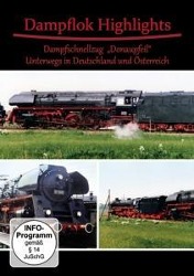 Vorderes Coverbild Dampflok Highlights-Dampfschnellzug "Donaupfeil"