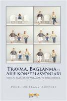 Vorderes Coverbild Travma, Baglanma ve Aile Konstelasyonlari