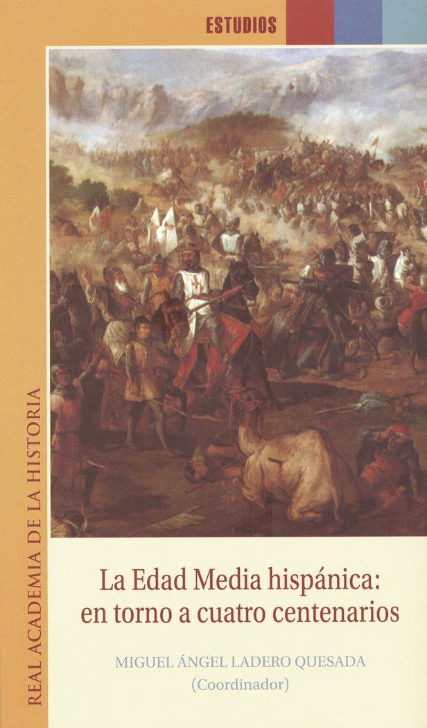 Vorderes Coverbild La Edad Media hispánica : en torno a cuatro centenarios