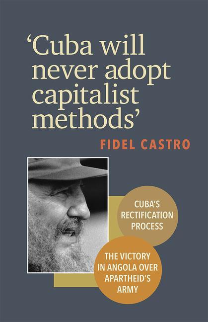 Vorderes Coverbild 'cuba Will Never Adopt Capitalist Methods'