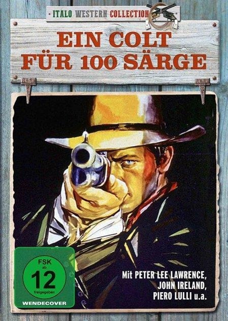 Vorderes Coverbild Ein Colt für 100 Särge