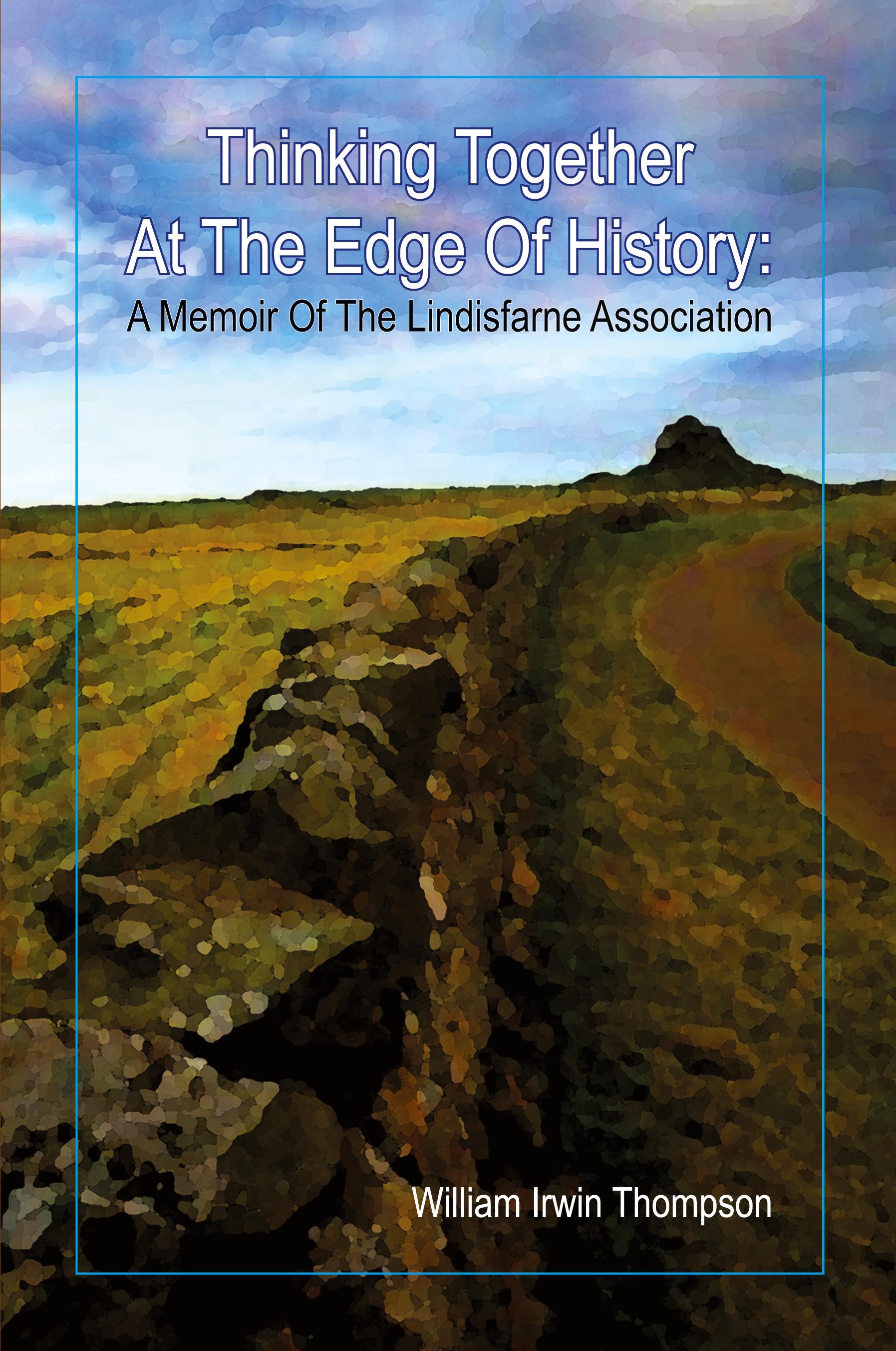 Vorderes Coverbild Thinking Together At The Edge Of History