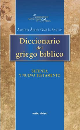 Vorderes Coverbild Diccionario del griego bíblico : setenta y Nuevo Testamento