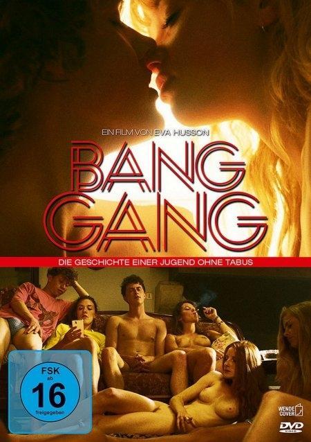 Vorderes Coverbild Bang Gang - Die Geschichte einer Jugend ohne Tabus