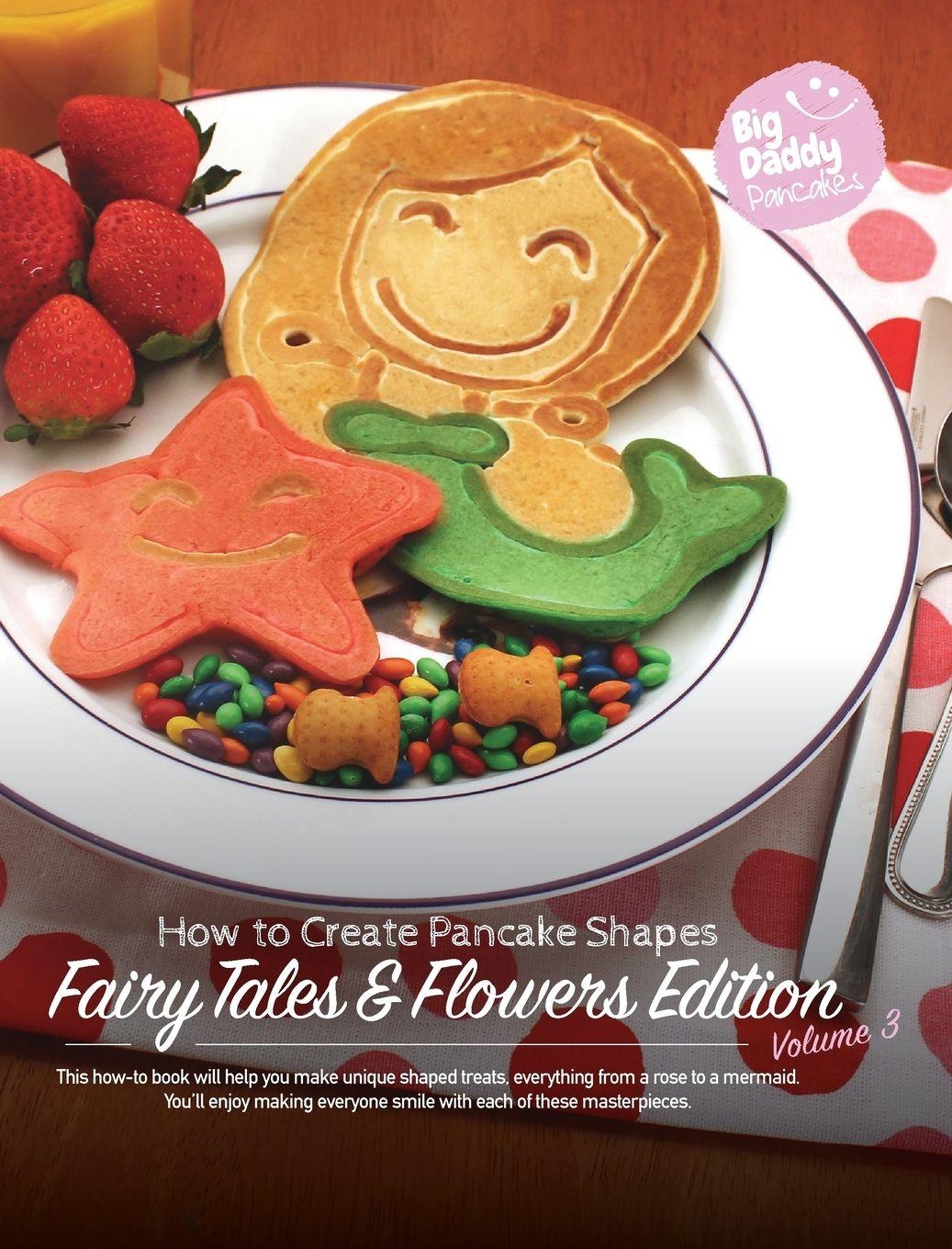 Vorderes Coverbild Big Daddy Pancakes - Volume 3 / Fairy Tales & Flowers