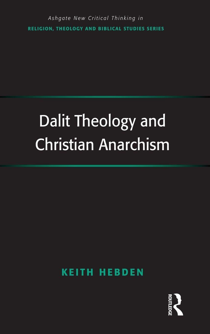 Vorderes Coverbild Dalit Theology and Christian Anarchism
