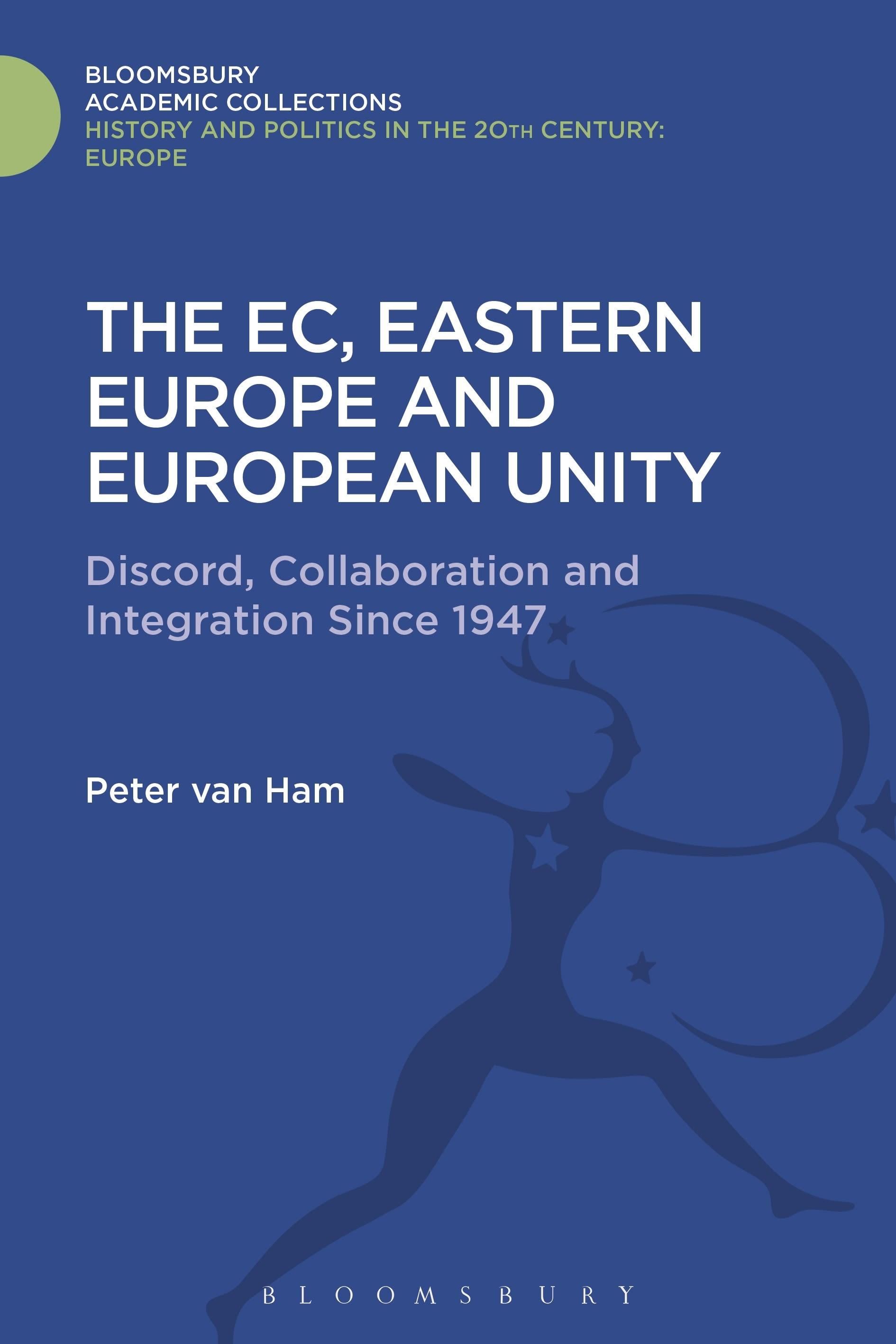 Vorderes Coverbild The EC, Eastern Europe and European Unity