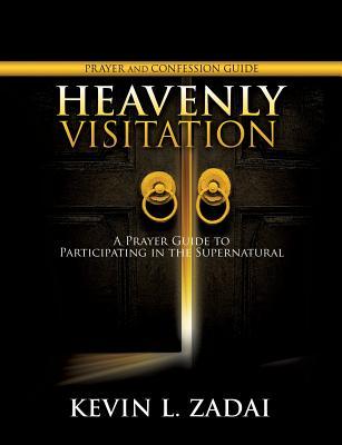 Vorderes Coverbild Heavenly Visitation Prayer and Confession Guide
