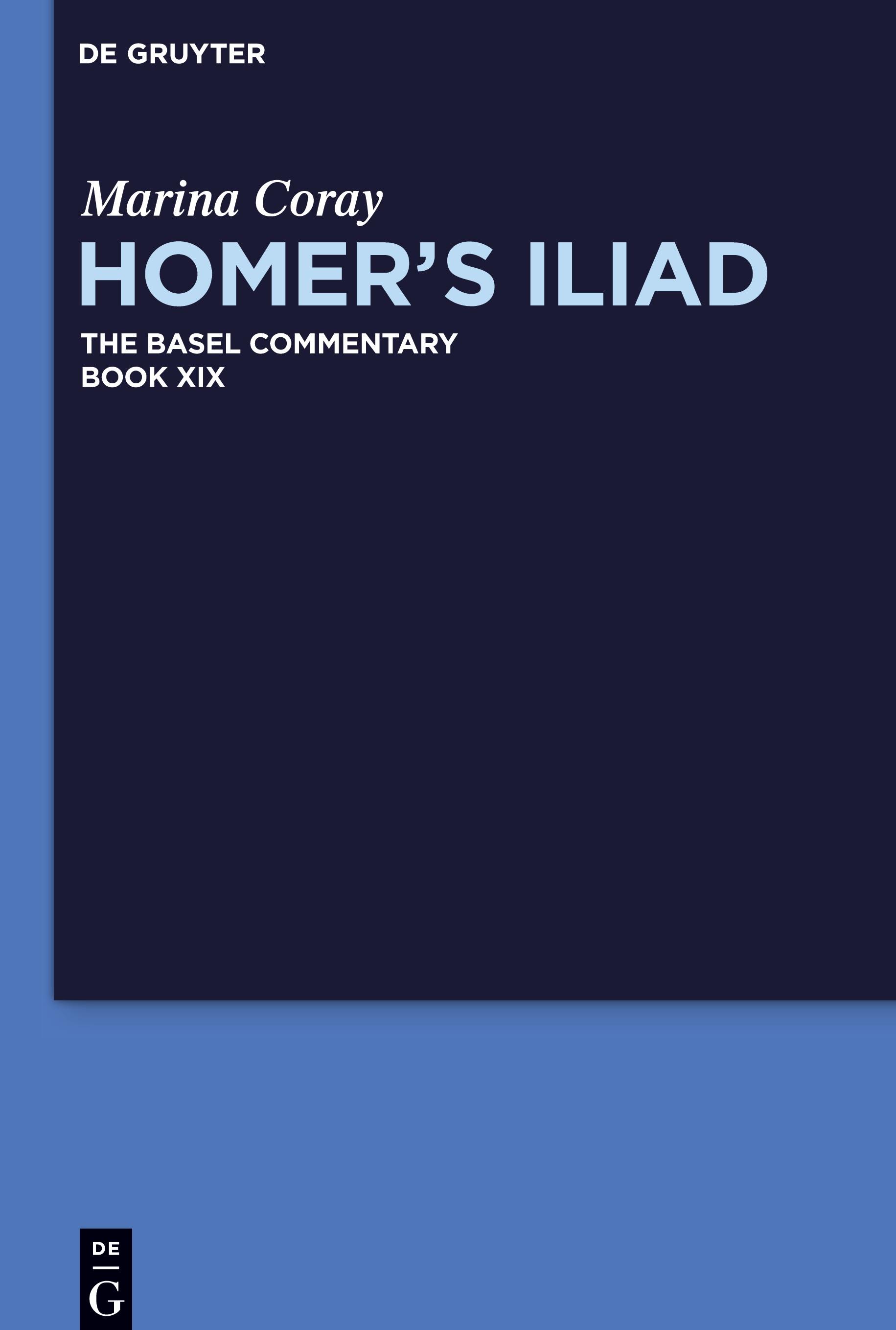 Vorderes Coverbild Homer's Iliad, Book XIX, Homer's Iliad The Basel Commentary